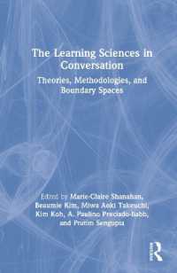 学習科学における対話<br>The Learning Sciences in Conversation : Theories, Methodologies, and Boundary Spaces