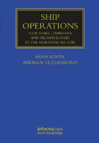 Ship Operations : New Risks, Liabilities and Technologies in the Maritime Sector (Maritime and Transport Law Library)