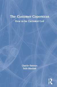 The Customer Copernicus : How to be Customer-Led