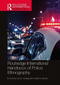 ラウトレッジ版　警察民族誌ハンドブック<br>Routledge International Handbook of Police Ethnography (Routledge International Handbooks)