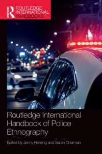 ラウトレッジ版　警察民族誌ハンドブック<br>Routledge International Handbook of Police Ethnography (Routledge International Handbooks)
