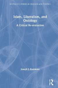 Islam, Liberalism, and Ontology : A Critical Re-evaluation (Routledge Studies in Religion and Politics)