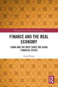 Finance and the Real Economy : China and the West since the Asian Financial Crisis (Routledge Studies on the Chinese Economy)
