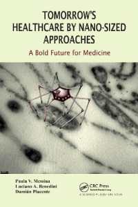 Tomorrow's Healthcare by Nano-sized Approaches : A Bold Future for Medicine