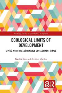Ecological Limits of Development : Living with the Sustainable Development Goals (Routledge Studies in Sustainable Development)