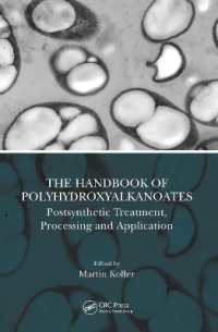 The Handbook of Polyhydroxyalkanoates : Postsynthetic Treatment, Processing and Application