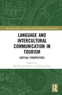 Language and Intercultural Communication in Tourism : Critical Perspectives (Routledge Studies in Language and Intercultural Communication)