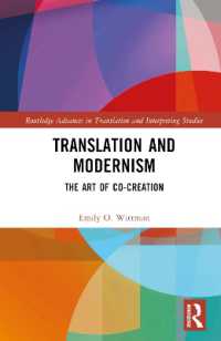 Translation and Modernism : The Art of Co-Creation (Routledge Advances in Translation and Interpreting Studies)