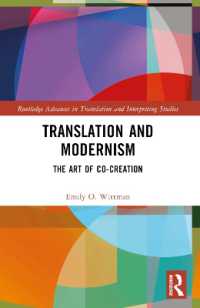 Translation and Modernism : The Art of Co-Creation (Routledge Advances in Translation and Interpreting Studies)