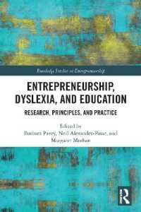 Entrepreneurship, Dyslexia, and Education : Research, Principles, and Practice (Routledge Studies in Entrepreneurship)