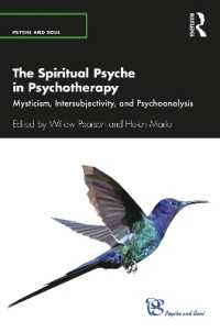 The Spiritual Psyche in Psychotherapy : Mysticism, Intersubjectivity, and Psychoanalysis (Psyche and Soul)