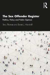 The Sex Offender Register : Politics, Policy and Public Opinion