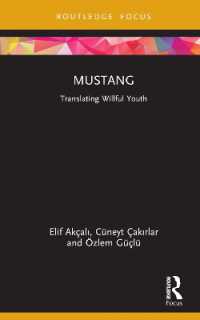 Mustang : Translating Willful Youth (Cinema and Youth Cultures)