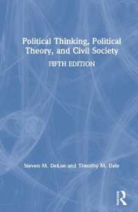 政治思想、政治理論と市民社会（第５版）<br>Political Thinking, Political Theory, and Civil Society （5TH）