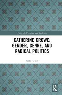 Catherine Crowe: Gender, Genre, and Radical Politics (Among the Victorians and Modernists)