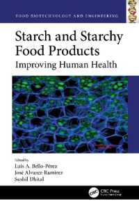 Starch and Starchy Food Products : Improving Human Health (Food Biotechnology and Engineering)