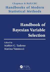 ベイズ変数選択ハンドブック<br>Handbook of Bayesian Variable Selection (Chapman & Hall/crc Handbooks of Modern Statistical Methods)