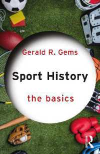 スポーツ史の基本<br>Sport History : The Basics (The Basics)