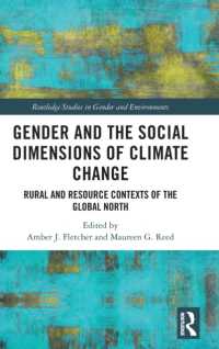 Gender and the Social Dimensions of Climate Change : Rural and Resource Contexts of the Global North (Routledge Studies in Gender and Environments)