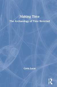 時間の考古学再説<br>Making Time : The Archaeology of Time Revisited