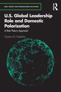 U.S. Global Leadership Role and Domestic Polarization : A Role Theory Approach (Role Theory and International Relations)