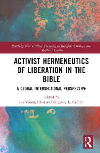 Activist Hermeneutics of Liberation and the Bible : A Global Intersectional Perspective (Routledge New Critical Thinking in Religion, Theology and Biblical Studies)