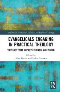 Evangelicals Engaging in Practical Theology : Theology that Impacts Church and World (Explorations in Practical, Pastoral and Empirical Theology)