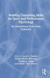 Building Consulting Skills for Sport and Performance Psychology : An International Case Study Collection (Building Consulting Skills for Sport and Performance Psychology)