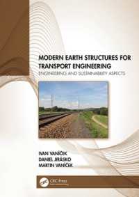 Modern Earth Structures for Transport Engineering : Engineering and Sustainability Aspects