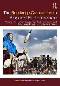 The Routledge Companion to Applied Performance : Volume Two - Brazil, West Africa, South and South East Asia, United Kingdom, and the Arab World (Routledge Companions)