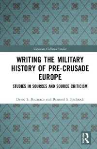 Writing the Military History of Pre-Crusade Europe : Studies in Sources and Source Criticism (Variorum Collected Studies)