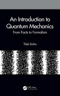 量子力学入門（テキスト）<br>An Introduction to Quantum Mechanics : From Facts to Formalism