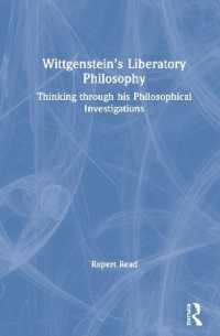 Wittgenstein's Liberatory Philosophy : Thinking through His Philosophical Investigations