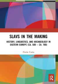 Slavs in the Making : History, Linguistics, and Archaeology in Eastern Europe (ca. 500 - ca. 700)