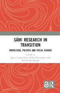 Sámi Research in Transition : Knowledge, Politics and Social Change