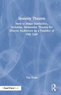 感覚劇場<br>Sensory Theatre : How to Make Interactive, Inclusive, Immersive Theatre for Diverse Audiences by a Founder of Oily Cart