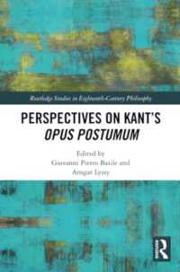 Perspectives on Kant's Opus postumum (Routledge Studies in Eighteenth-century Philosophy)