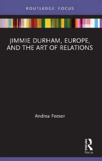Jimmie Durham, Europe, and the Art of Relations (Routledge Focus on Art History and Visual Studies)
