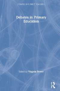 初等教育のためのディベート入門<br>Debates in Primary Education (Debates in Subject Teaching)