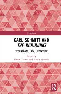 Carl Schmitt and the Buribunks : Technology, Law, Literature (Technomos)