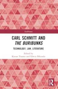 Carl Schmitt and the Buribunks : Technology, Law, Literature (Technomos)