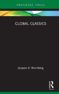 グローバル研究のための古典学<br>Global Classics (Routledge Focus on Classical Studies)