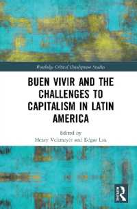 ラテンアメリカにおける良き生活と資本主義への挑戦<br>Buen Vivir and the Challenges to Capitalism in Latin America (Routledge Critical Development Studies)