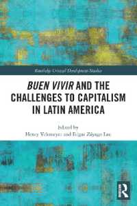 Buen Vivir and the Challenges to Capitalism in Latin America (Routledge Critical Development Studies)