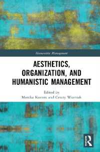 Aesthetics, Organization, and Humanistic Management (Humanistic Management)