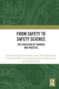 From Safety to Safety Science : The Evolution of Thinking and Practice