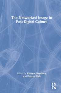 ポストデジタル文化におけるネットワーク化されたイメージ<br>The Networked Image in Post-Digital Culture