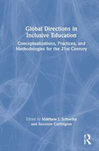 包含教育のグローバルな方向性<br>Global Directions in Inclusive Education : Conceptualizations, Practices, and Methodologies for the 21st Century