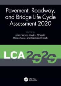 Pavement, Roadway, and Bridge Life Cycle Assessment 2020 : Proceedings of the International Symposium on Pavement. Roadway, and Bridge Life Cycle Assessment 2020 (LCA 2020, Sacramento, CA, 3-6 June 2020)