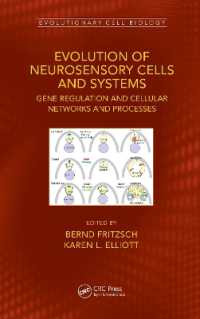 Evolution of Neurosensory Cells and Systems : Gene regulation and cellular networks and processes (Evolutionary Cell Biology)